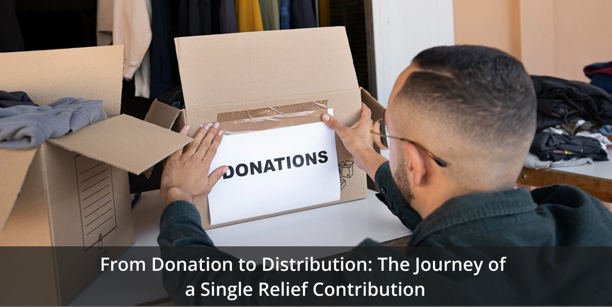 Journey of a relief donation from donor to distribution